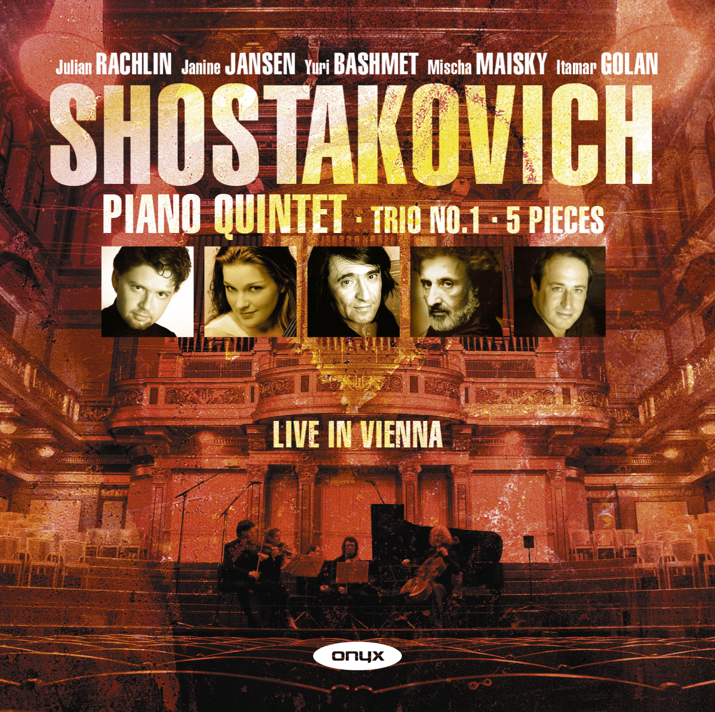 Shostakovich: Piano Quintet; Piano Trio No. 1; 5 Pieces for 2 Violins