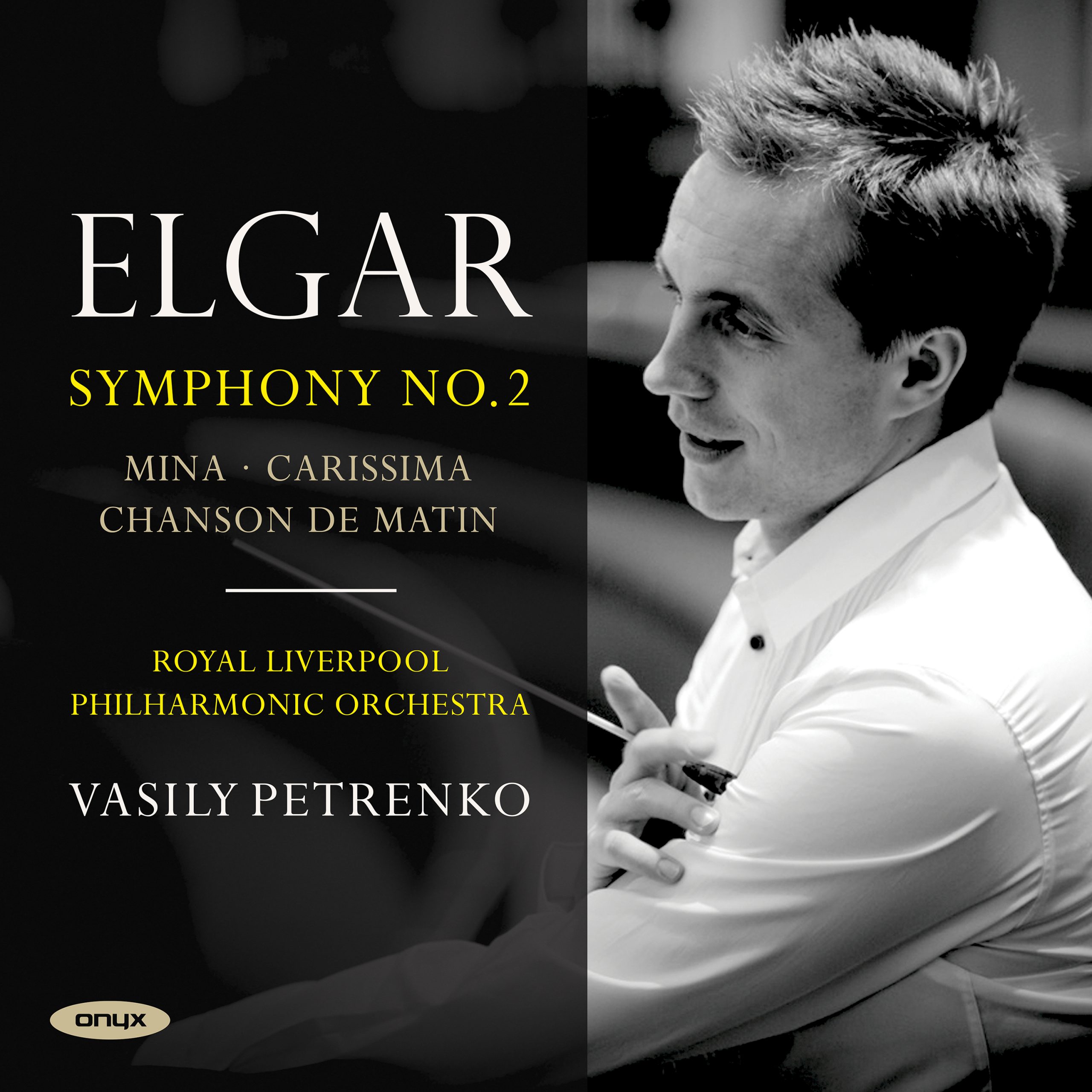 Elgar: Symphony No. 2; Carissima; Mina; Chanson de Matin